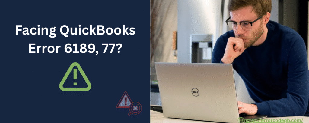 Fix QuickBooks Error 6189, 77