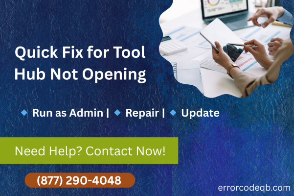 Tool Hub for QuickBooks Not Opening? How to Fix It Here