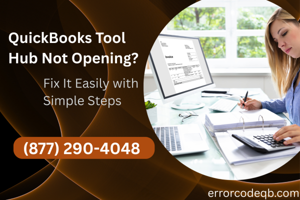 Tool Hub for QuickBooks Not Opening? How to Fix It Here