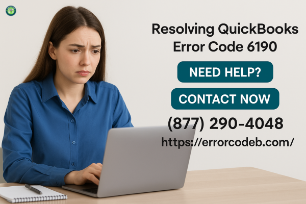Error Code 6190 in QuickBooks: A Comprehensive Guide to Its Causes, Solutions, and Prevention