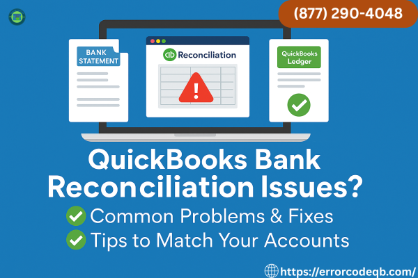 QuickBooks bank reconciliation problems: Tips and Tricks QuickBooks bank reconciliation problems: Tips and Tricks