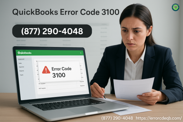 QuickBooks Error Code 3100: Reasons, Solutions, and Avoidance